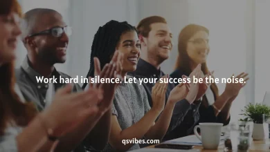 Work Hard in Silence Quotes