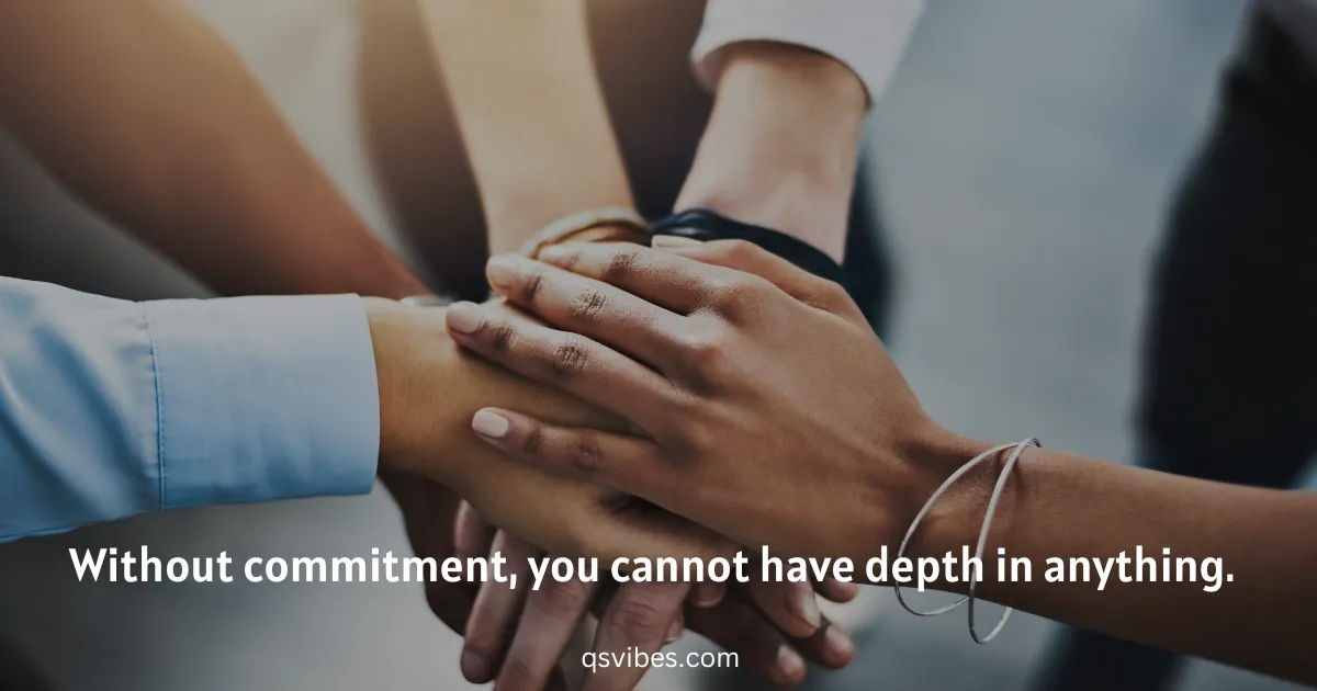 70+ Best Memorable Commitment Quotes And Sayings