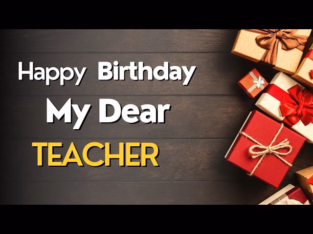 Fun and Lighthearted Birthday Wishes for Teacher