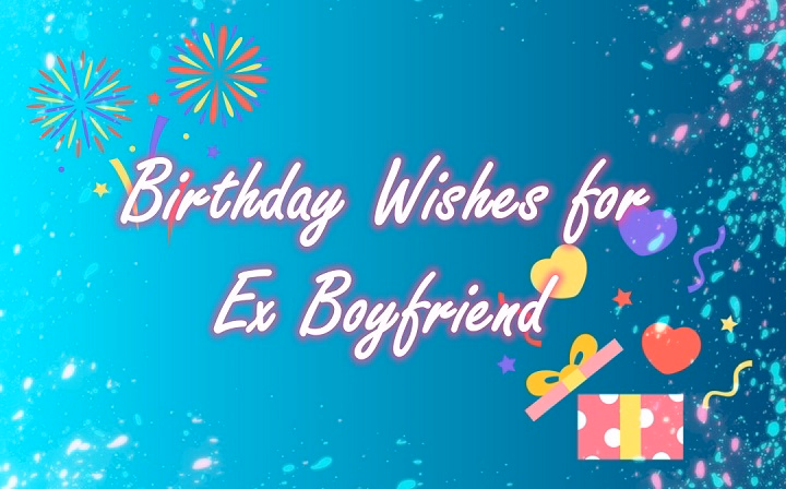 birthday wishes for ex boyfriend