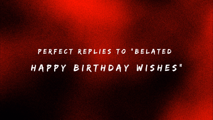 Professional Replies to Birthday Wishes
