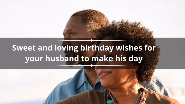 Sweet and Loving Birthday Wishes for Husband
